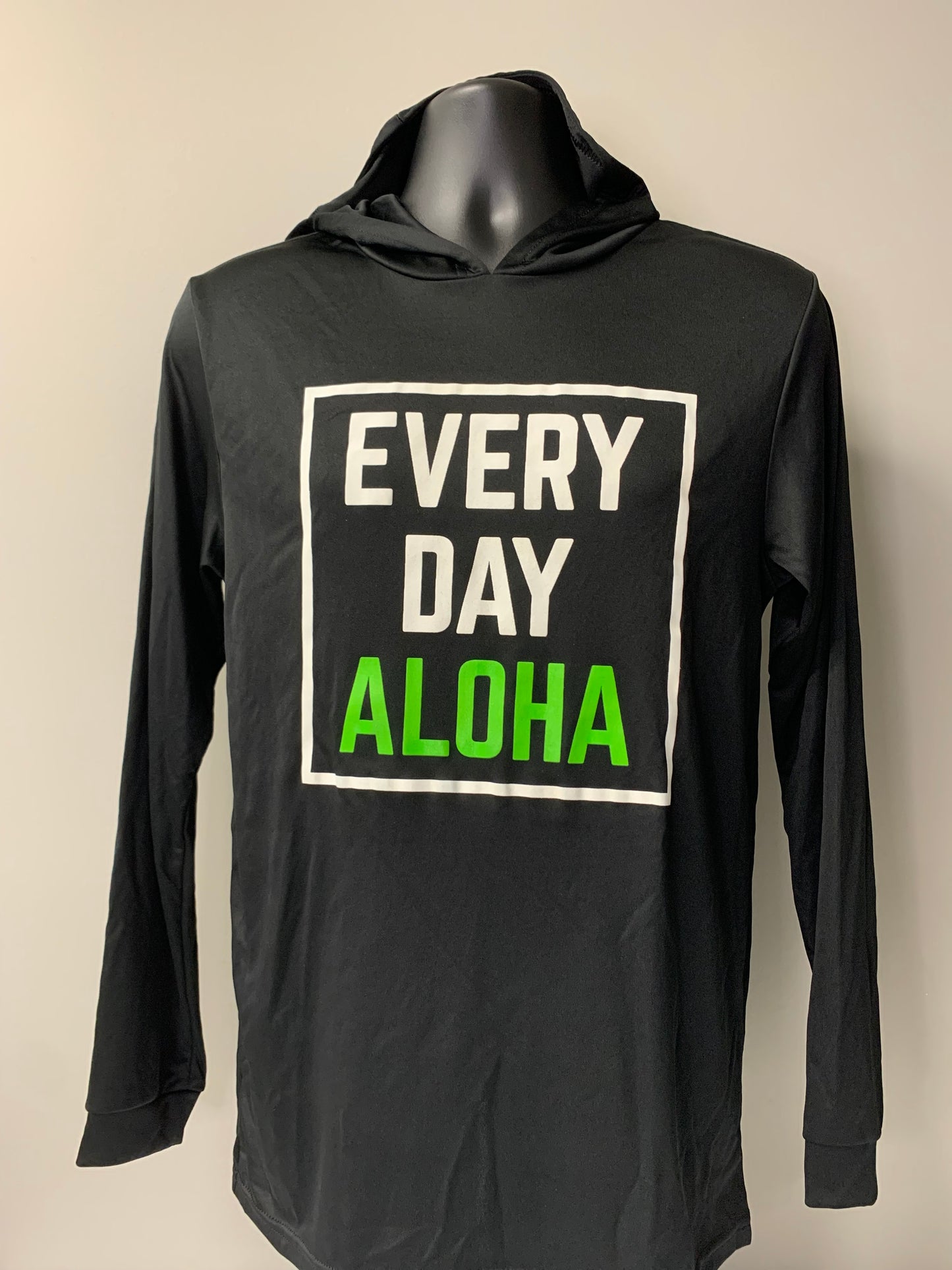 EVERY DAY ALOHA BLACK DRI FIT HOODIE  ( HAWAII on back)