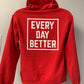 RED "better" HOODIE