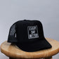 Black w/ White EVERY DAY BETTER Logo "TRUCKER HAT"