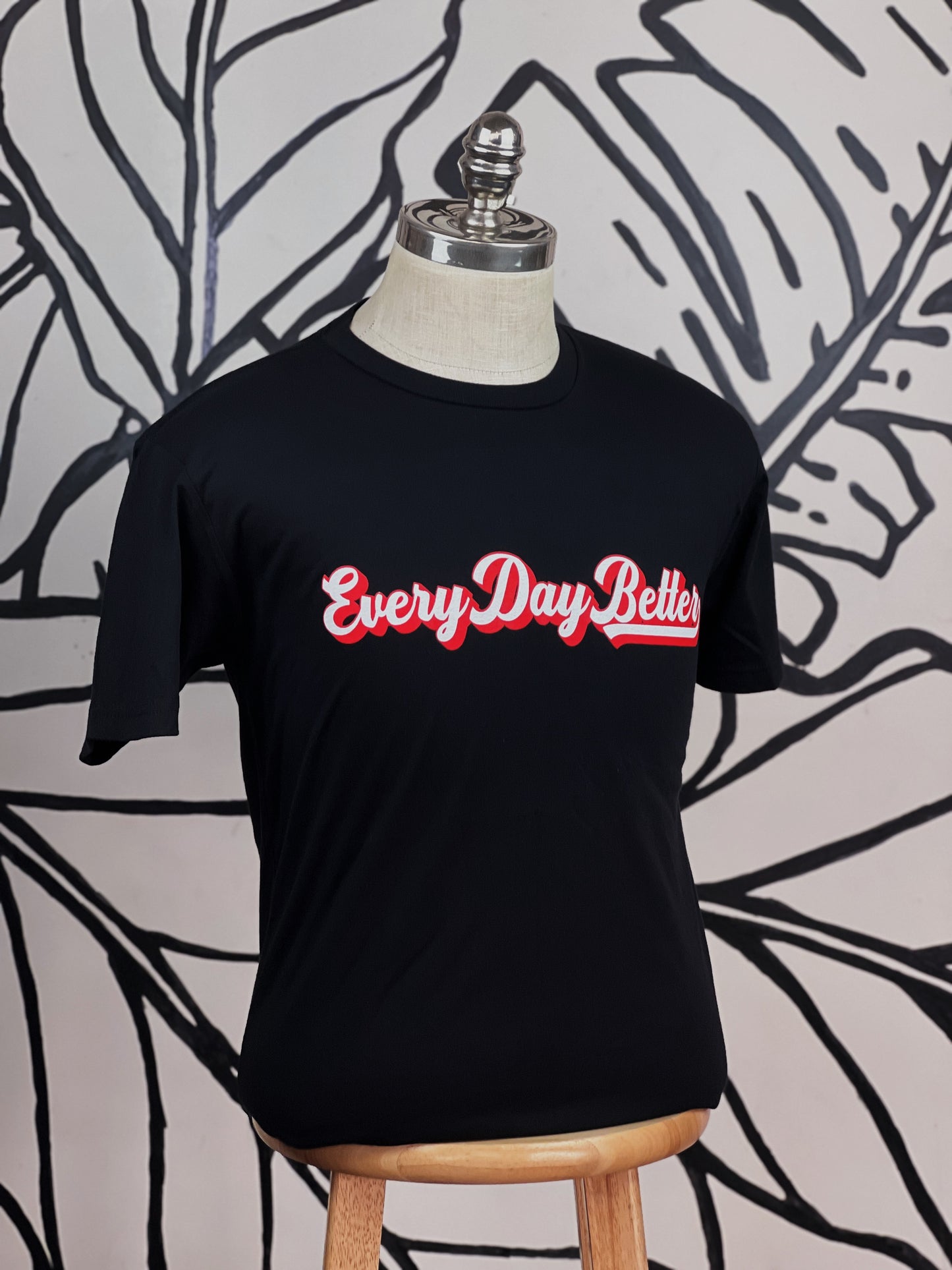 Black Every Day Better Script Tee