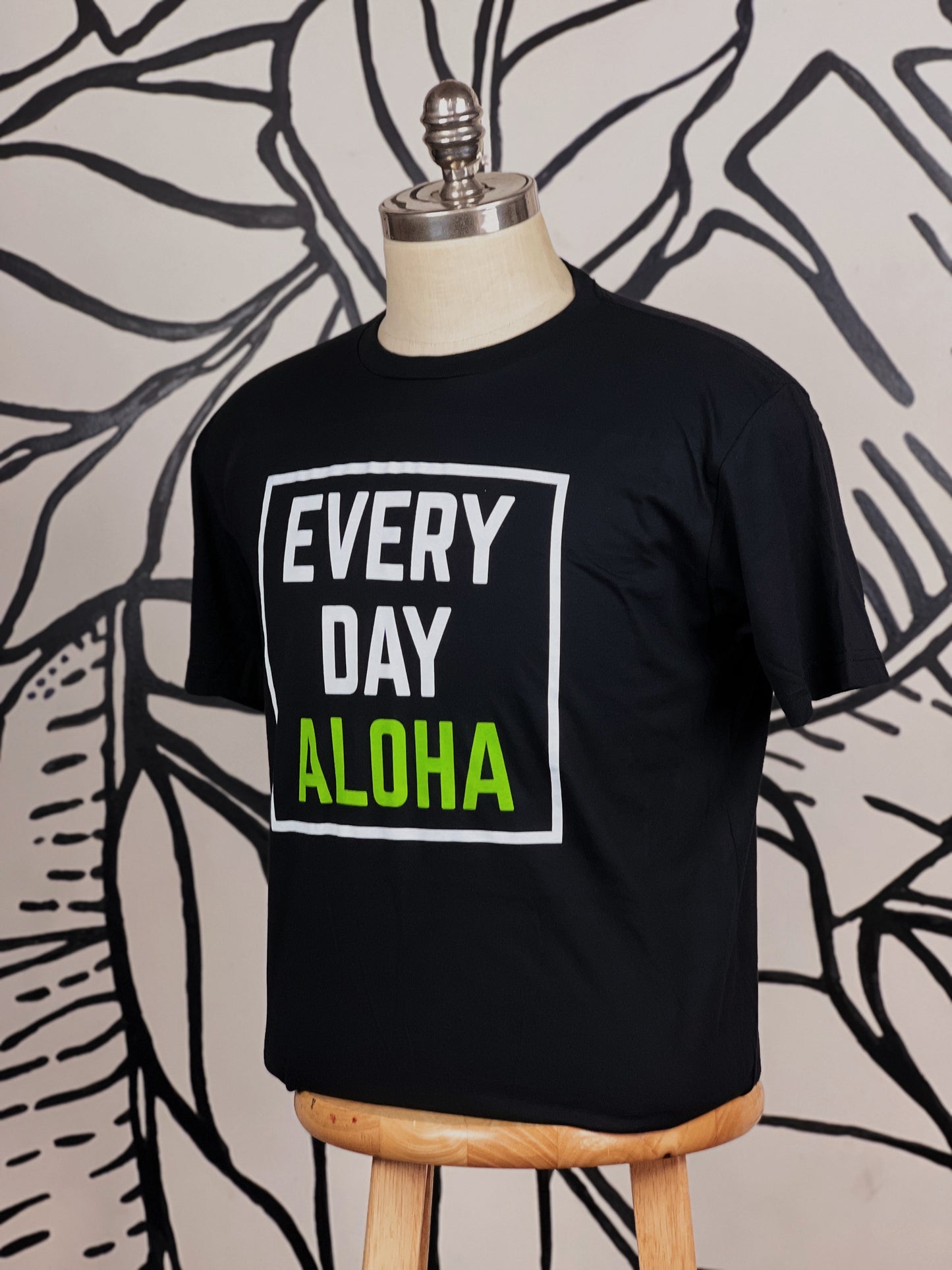 EVERY DAY ALOHA Tee